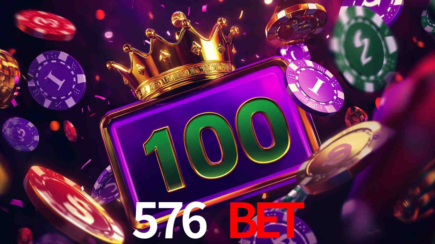 576 BET